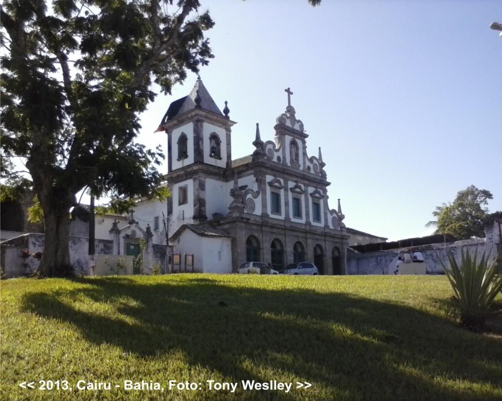 Cairu Cidade Hist Ria Da Bahia A Segunda Mais Antiga Do Brasil