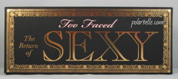 Too Faced The Return Of Sexy Eye Palette